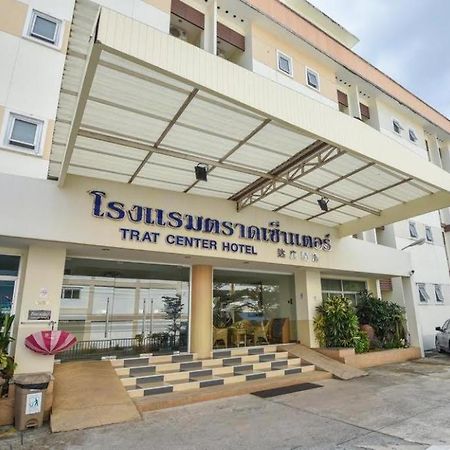 Trat Center Hotel Εξωτερικό φωτογραφία